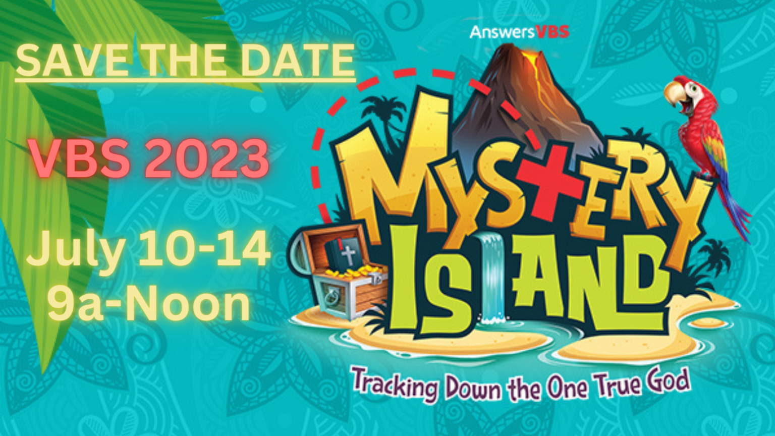 2023 VBS SAVE THE DATE! Moorpark Presbyterian Church